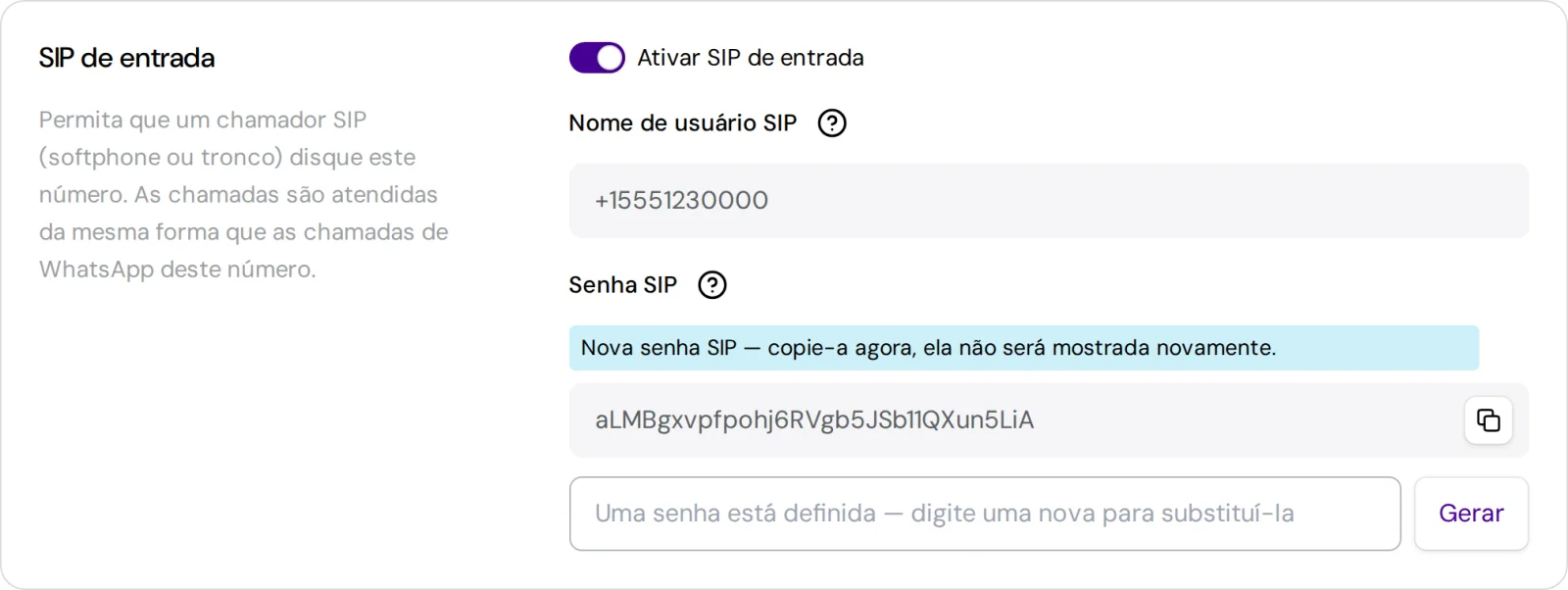 A seção SIP de entrada ativada, com o nome de usuário SIP e uma senha SIP recém-gerada